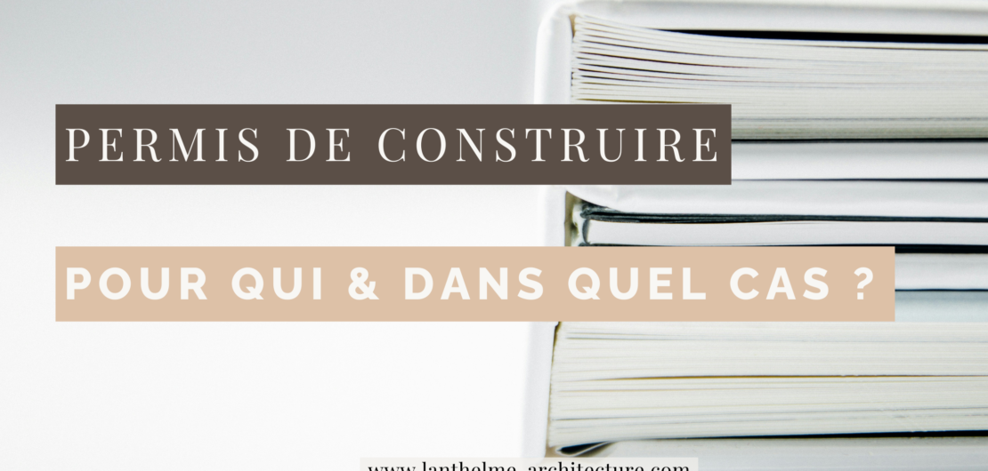 Permis de construire architecte